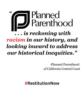 A poster with the words " planned parenthood is reckoning with racism in our history, and looking inward to address our historical inequities