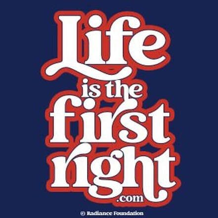 A blue shirt with the words " life is the first right ".